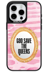 GOD SAVE THE QUEENS MIRROR - Apple iPhone 15 Pro Max