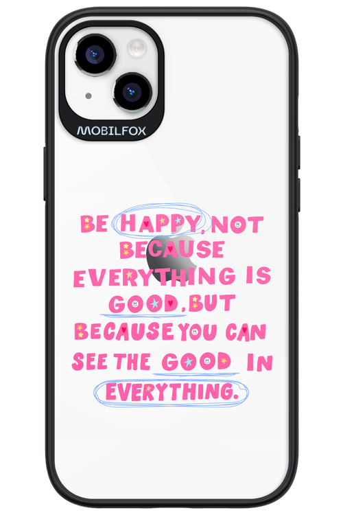 Be Happy - Apple iPhone 14 Plus