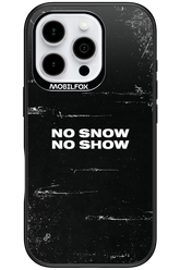 No snow, no show - Apple iPhone 16 Pro