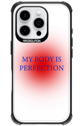 My body is perfection - Apple iPhone 16 Pro