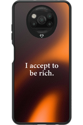 I accept to be rich - Xiaomi Poco X3 Pro
