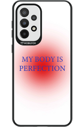 My body is perfection - Samsung Galaxy A33