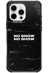 No snow, no show - Apple iPhone 16 Pro Max