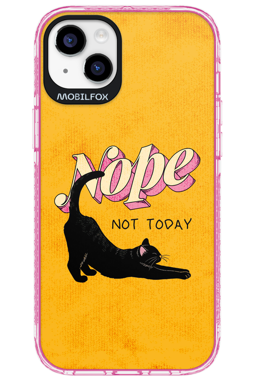 Nope, Not Today 2.0 - Apple iPhone 14 Plus
