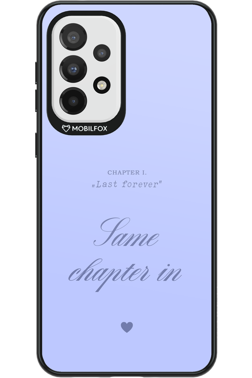 Chapter Last Forever 2.0 - Samsung Galaxy A33