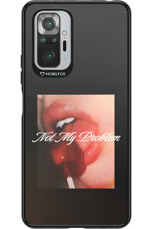 Not My Problem II 2.0 - Xiaomi Redmi Note 10 Pro