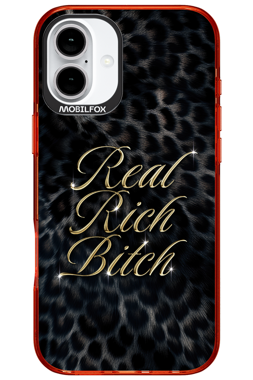 Real Rich Bitch 2.0 - Apple iPhone 16 Plus