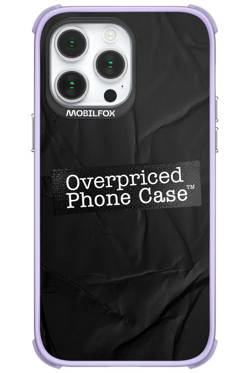 Overpriced Phone Case 2.0 - Apple iPhone 14 Pro Max