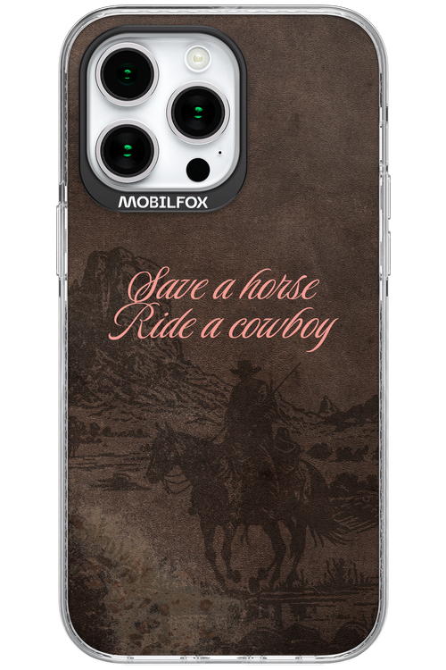 Ride a cowboy 2.0 - Apple iPhone 15 Pro Max