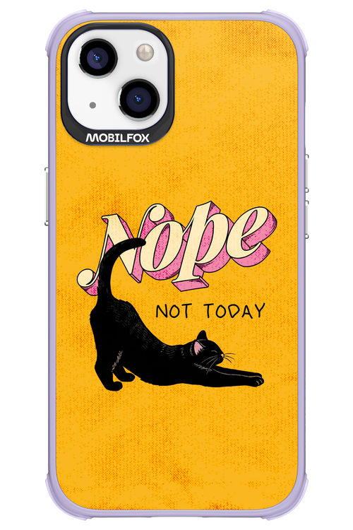 Nope, Not Today 2.0 - Apple iPhone 13