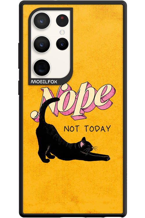 Nope, Not Today 2.0 - Samsung Galaxy S23 Ultra