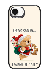 Dear Santa i want it all - Apple iPhone 16e