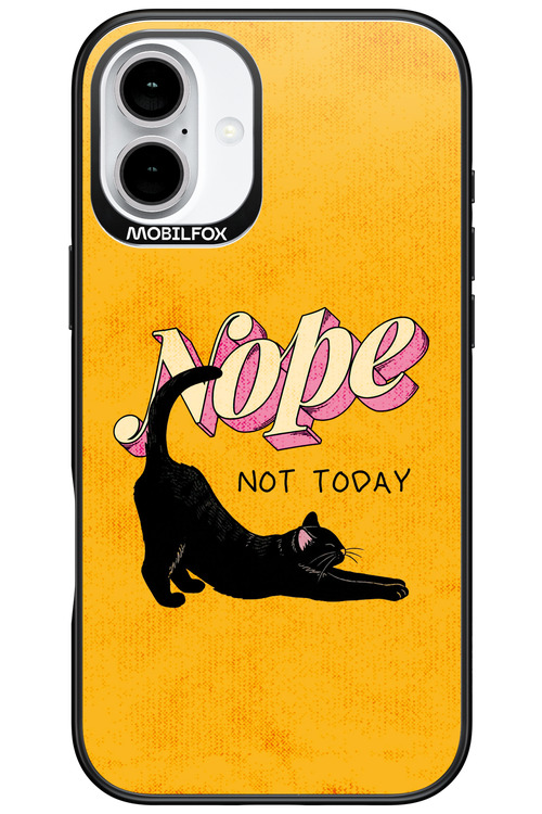 Nope, Not Today 2.0 - Apple iPhone 16 Plus