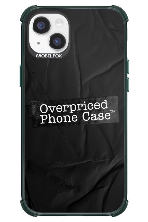 Overpriced Phone Case 2.0 - Apple iPhone 14 Plus