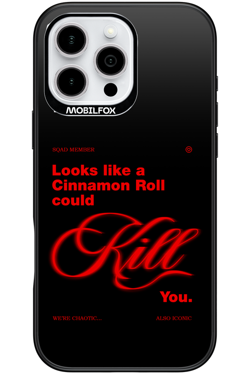 Cinnamon Killer - Apple iPhone 16 Pro Max
