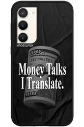 Money Talks III 2.0 - Samsung Galaxy S23 Plus