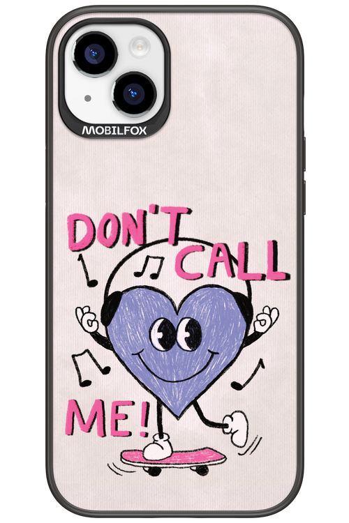 Don't Call Me! - Apple iPhone 15 Plus