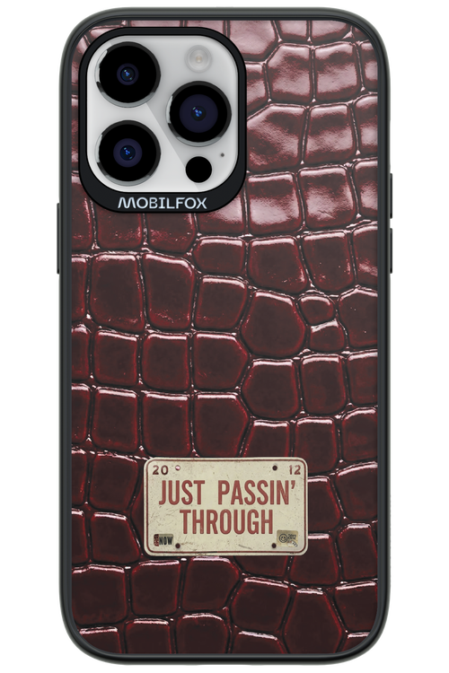 Just passin through 2.0 - Apple iPhone 14 Pro Max