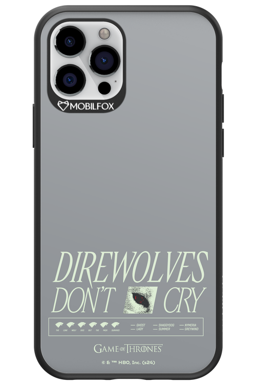 Direwolves Don’t Cry - Apple iPhone 12 Pro