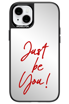 Just Be You Mirror 2.0 - Apple iPhone 14 Plus