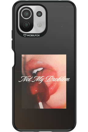Not My Problem II 2.0 - Xiaomi Mi 11 Lite (2021)