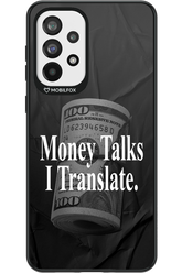 Money Talks III 2.0 - Samsung Galaxy A73