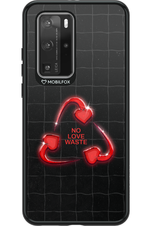 No Love Waste 2.0 - Huawei P40 Pro