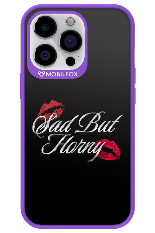 Sad But Horny 2.0 - Apple iPhone 13 Pro