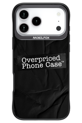 Overpriced Phone Case 2.0 - Apple iPhone 17 Pro Max