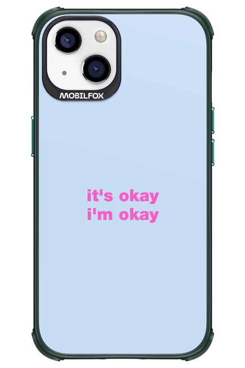 It_s Okay - Apple iPhone 13