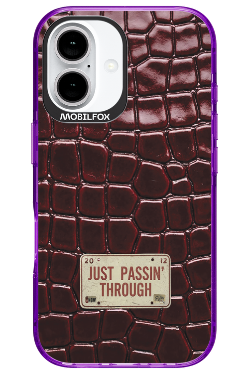 Just passin through 2.0 - Apple iPhone 16