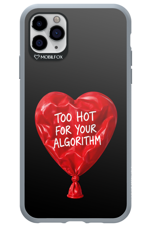 Too Hot 2.0 - Apple iPhone 11 Pro Max