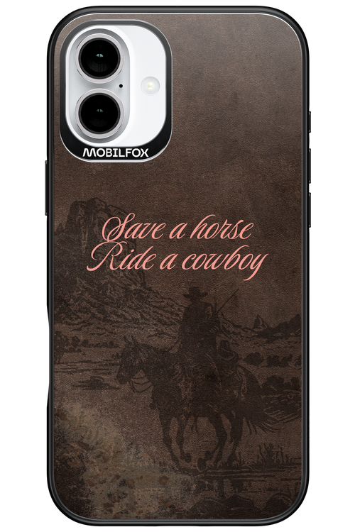 Ride a cowboy 2.0 - Apple iPhone 16 Plus