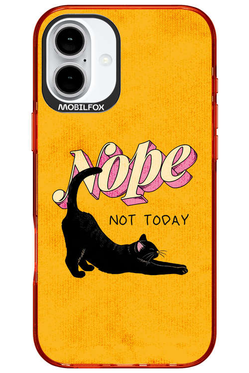Nope, Not Today 2.0 - Apple iPhone 16 Plus