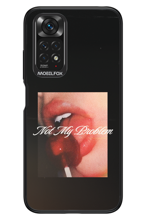 Not My Problem II 2.0 - Xiaomi Redmi Note 11/11S 4G
