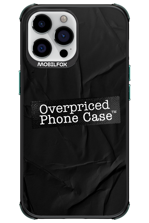 Overpriced Phone Case 2.0 - Apple iPhone 13 Pro Max