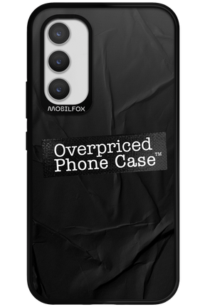 Overpriced Phone Case 2.0 - Samsung Galaxy A34