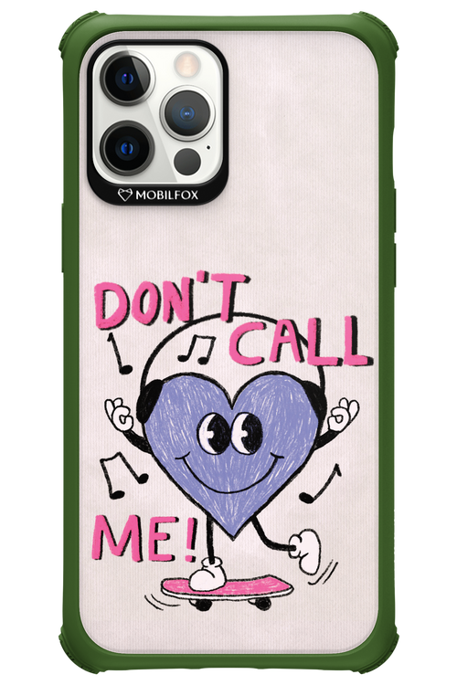 Don't Call Me! - Apple iPhone 12 Pro Max