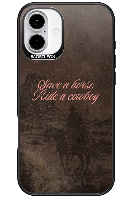 Ride a cowboy 2.0 - Apple iPhone 16 Plus