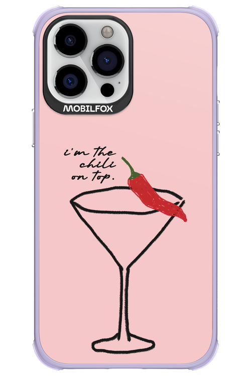 I'M THE CHILI ON TOP - Apple iPhone 13 Pro Max