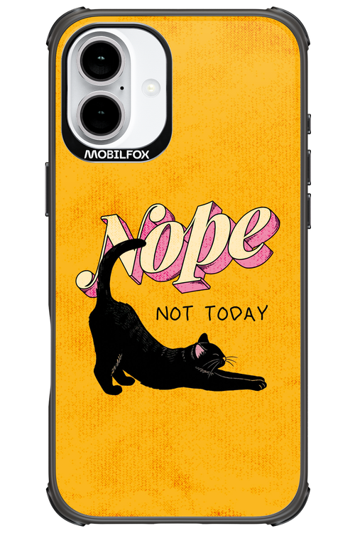 Nope, Not Today 2.0 - Apple iPhone 16 Plus