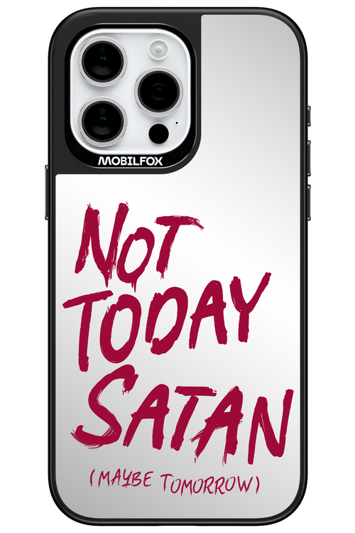Not Today Mirror 2.0 - Apple iPhone 15 Pro Max