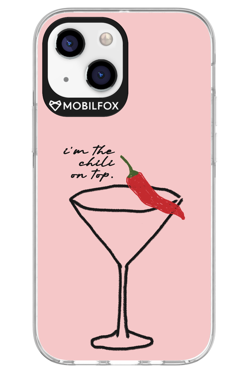 I'M THE CHILI ON TOP 2.0 - Apple iPhone 13 Mini