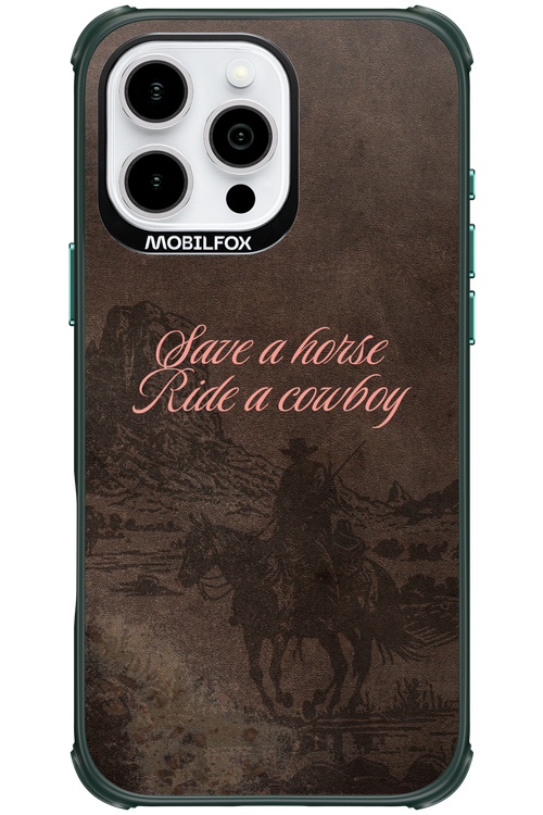 Ride a cowboy 2.0 - Apple iPhone 16 Pro Max