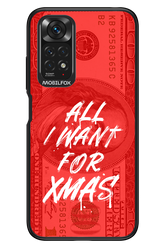 ALL I WANT FOR XMAS - Xiaomi Redmi Note 11/11S 4G