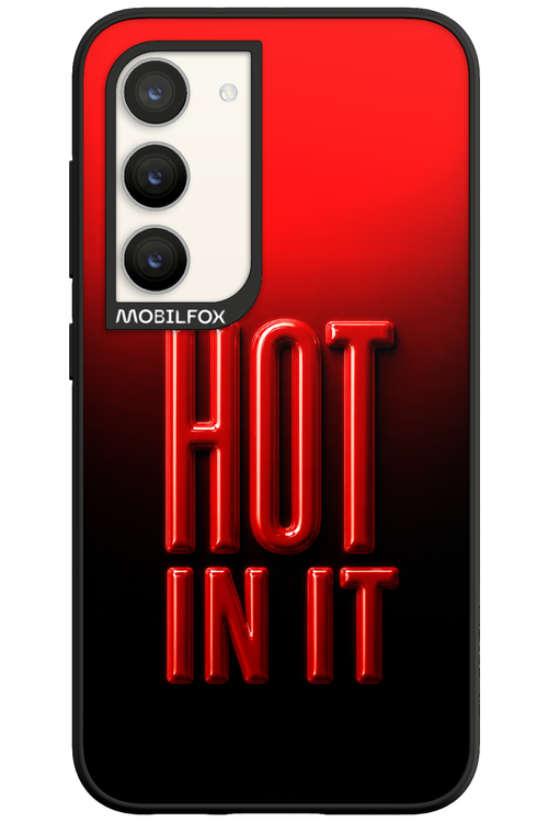 Hot in it 2.0 - Samsung Galaxy S23