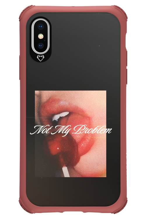 Not My Problem II 2.0 - Apple iPhone X