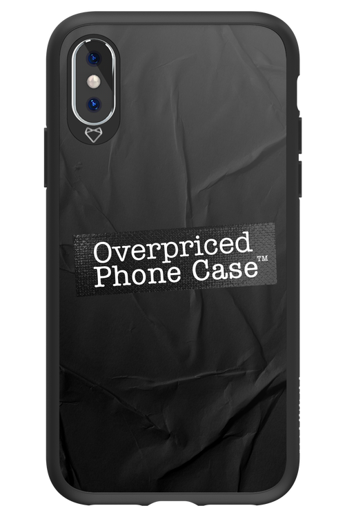 Overpriced Phone Case 2.0 - Apple iPhone X