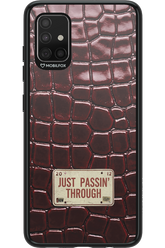 Just passin through 2.0 - Samsung Galaxy A51