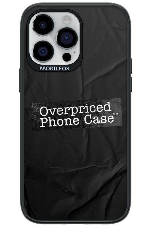 Overpriced Phone Case 2.0 - Apple iPhone 14 Pro Max